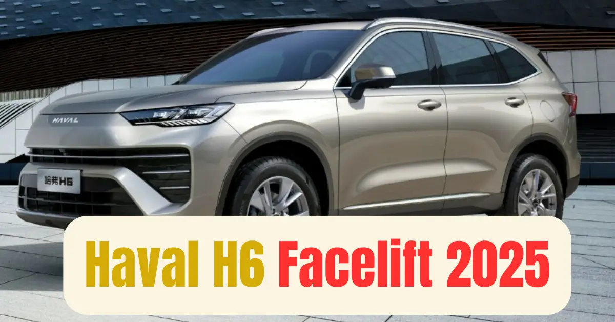 Haval H6 Facelift 2025 Has Been Launched in Pakistan Know Price Feature and Specs 